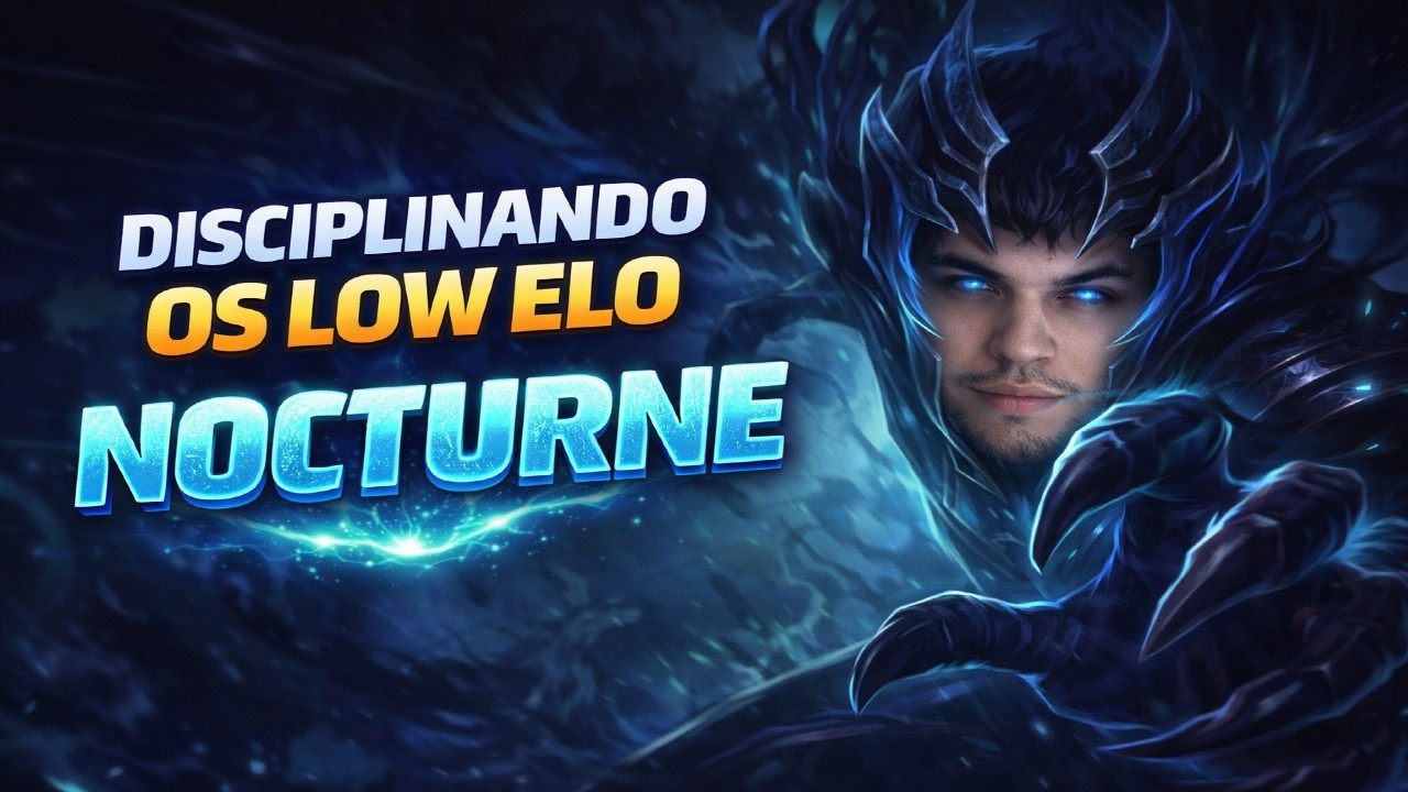 NOCTURNE O PESADELO DO LOW ELO!