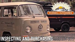 1968 VW Bus Pre Purchase Inspection - @parnellautowerks Episode 1 Air Cooled Volkswagen Type 2
