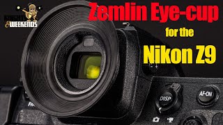 Zemlin Eyecup for the Nikon Z9