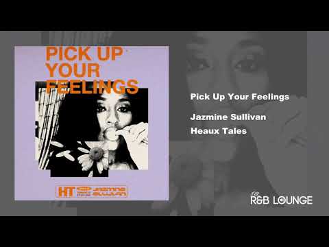 Jazmine Sullivan - Pick Up Your Feelings