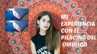 Mi Experiencia Con El Piercing Del Ombligo L Quiero Más Piercings? Ll Elizabeth Sand