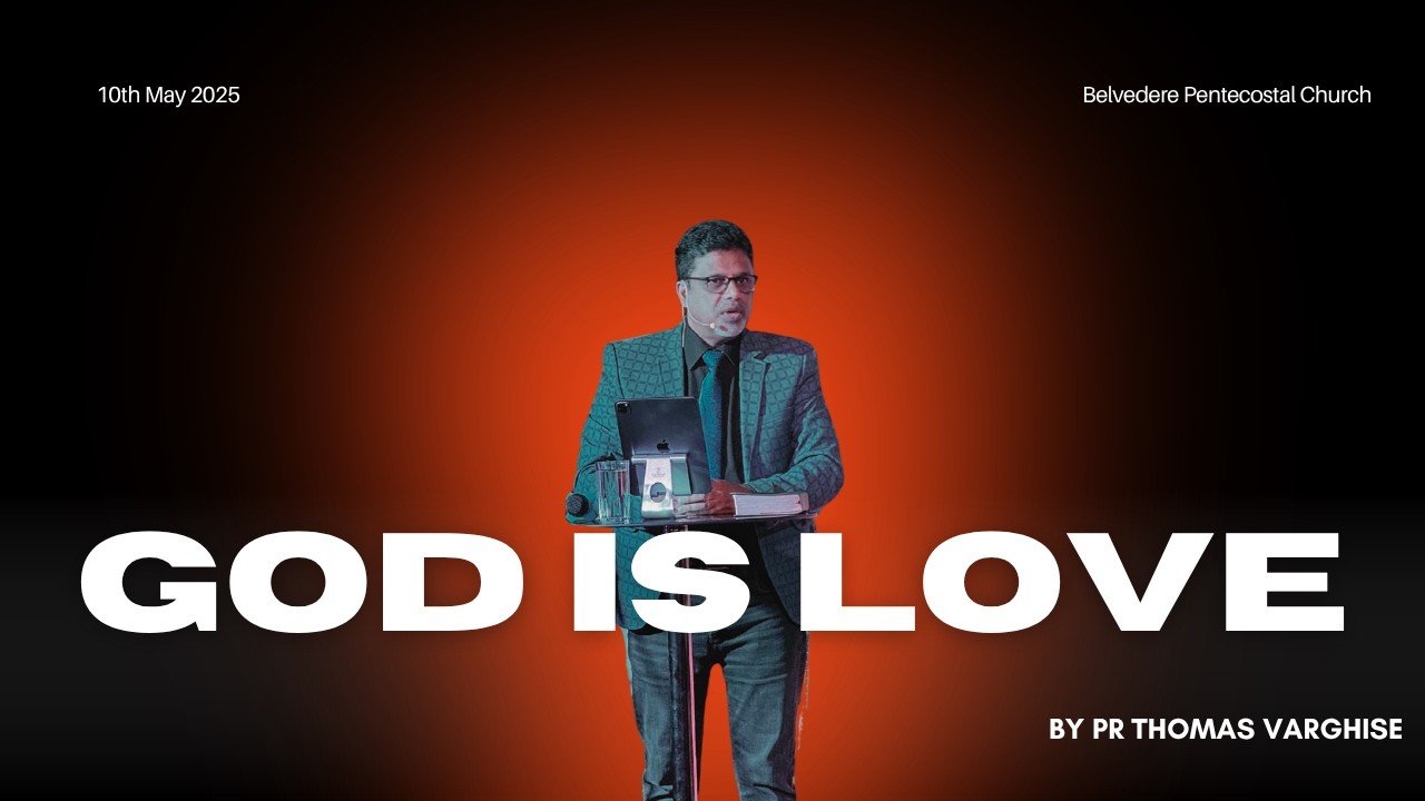 God is Love - 10th May 2026