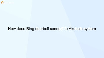 How does Ring doorbell connect to the akubela system