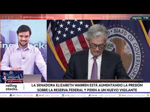 La senadora Warren pide a un nuevo vigilante en la FED mientras aumenta la presi&oacute;n sobre la Reserva