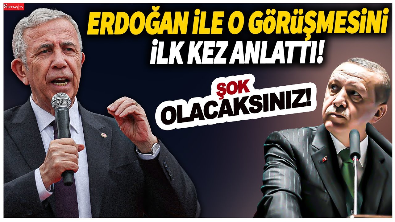 Mansur Yavaş Erdoğan ile o görüşmesini ilk kez anlattı! Şok olacaksınız!