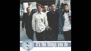 Five - It’s The Things You Do (C&J’s Bad Boy Extended Remix)