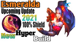 Esmeralda BLOOD  WING New shield Generator 2021|esmeralda new jungler build 2021 Esmeralda hero skin