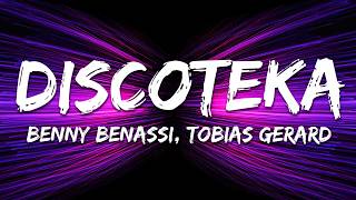 Benny Benassi & Tobias Gerard - DISCOTEKA (Lyrics)