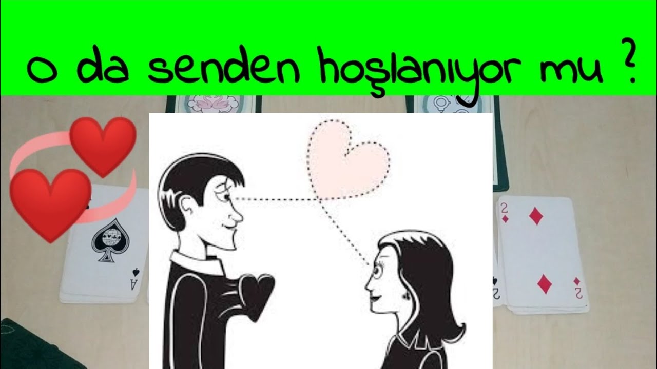 O Da Senden Hoşlanıyor mu? #aklımdakikişihakkımdanedüşünüyor