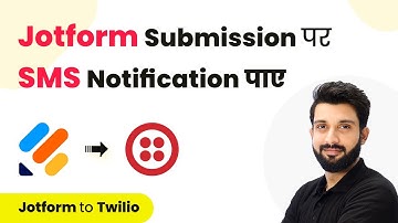 How to Receive SMS Notification on Every Jotform Submission (in Hindi)