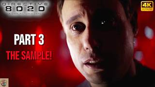 THE INFECTION IS SPREADING! ☣️ Directive 8020 #3 The Sample