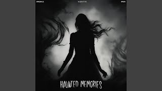 Haunted Memories (Slowed   Reverb)