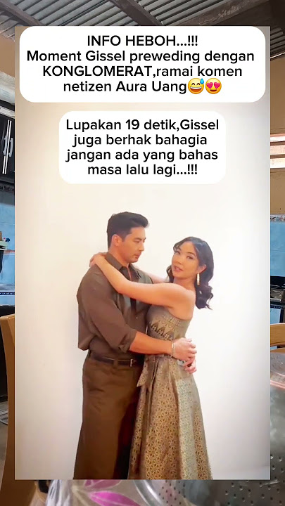 Gissel foto preweding,jangan ada yg ingat 19 detik lagi..!! #shortvideo #videoviral #artist #gissel