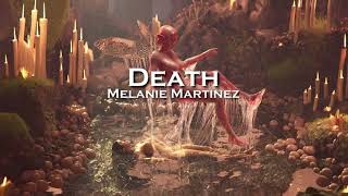 Melanie Martinez - Death (edit audio)