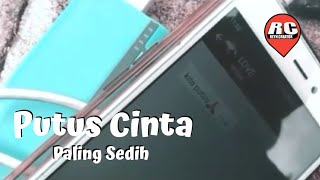 Video Sedih Putus Cinta