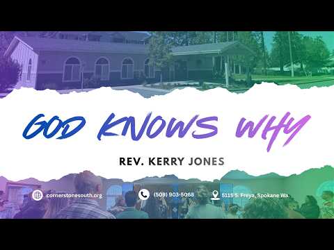 Special Service – God Knows Why by Rev. Kerry Jones