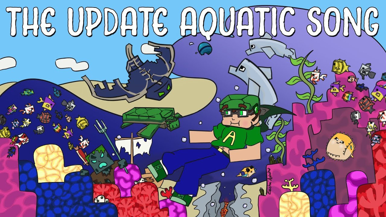 The Update Aquatic Song The 1 13 Song Youtube