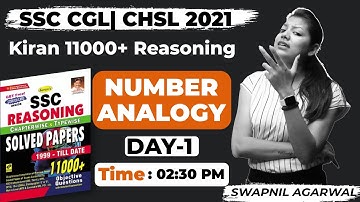 Kiran 11000+ Reasoning | Number Analogy Day 1 || SSC CGL| CHSL 2021 |  Swapnil Agarwal Ma