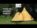 How to mount a Tentipi Porch onto a Nordic Tipi