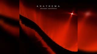 Anathema - Firelight + Distant Satellites (lyrics in description)