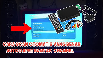 CARA SCAN OTOMATIS SET TOP BOX AGAR MENDAPATKAN BANYAK CHANNEL TV DIGITAL
