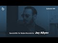 Special mix for baijan records by jay aliyev  episode 001  deep house relax