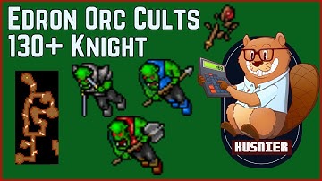 Edron Orc Cults | 130+ Knight | Tibia