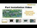 Panasonic TC-P50 TX-P50 TXNSC1LQUU SC Boards Replacement Guide for Panasonic Plasma TV Repair