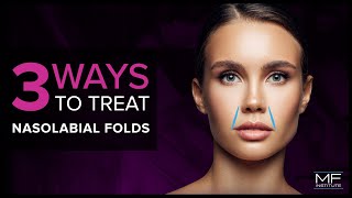 3 Ways To Treat Nasolabial Folds at Mabrie Facial Institute in San Francisco