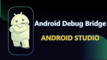 Android Debug Bridge | ADB Commands | Explain in HINDI