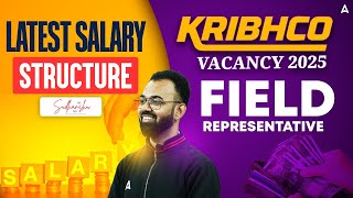 KRIBHCO Vacancy 2025 | Field Representative Post | Latest Salary Structure | By Sudhanshu Sir