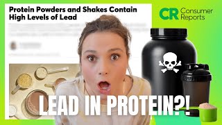 Lead in Protein Powder Nutritionist Explains the Viral Consumer Reports Study