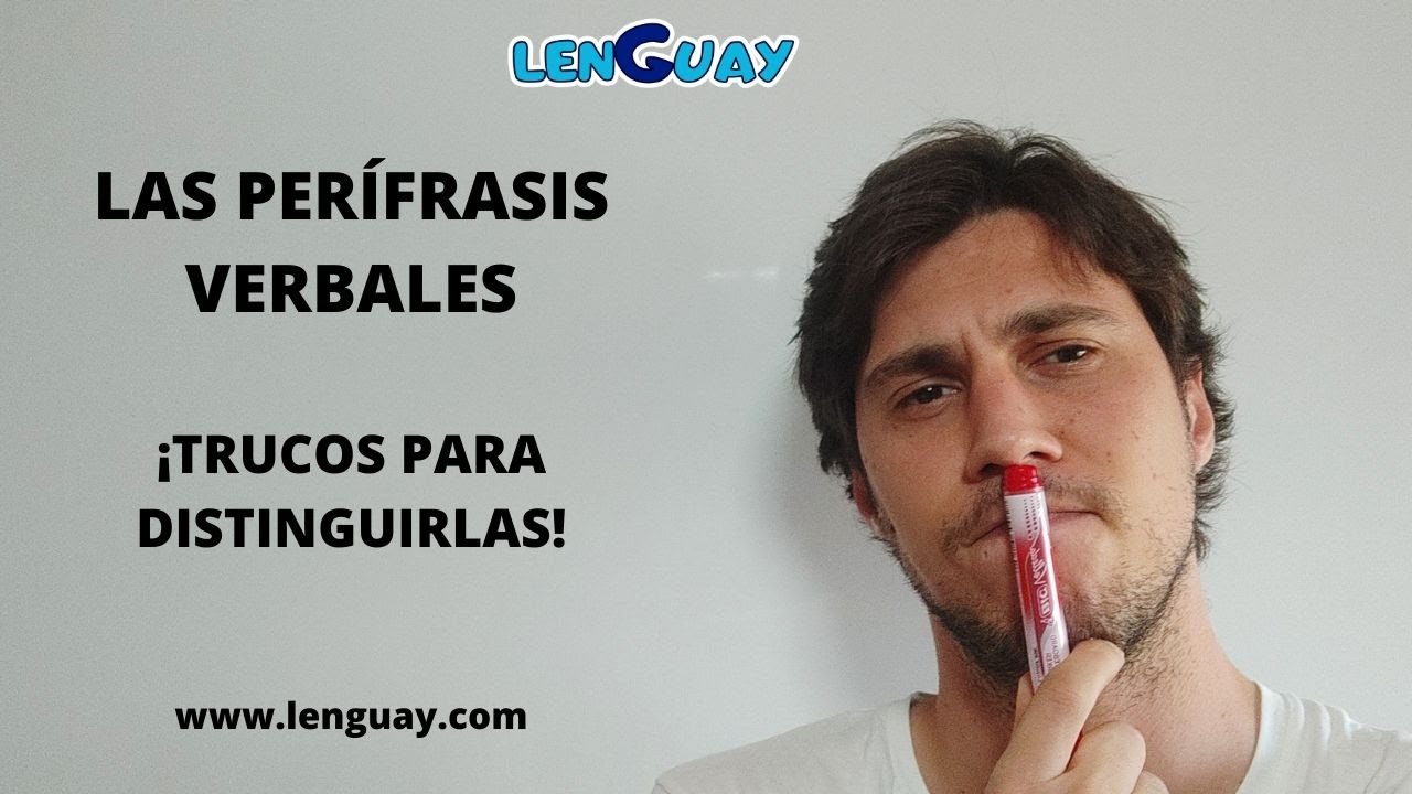 Las perífrasis verbales Morfología Bachillerato Selectividad lengua EVAU PEVAU