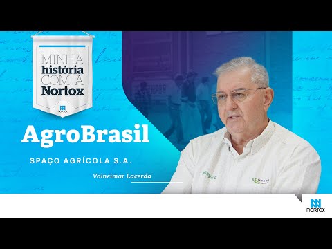Minha História com a Nortox: Volneimar Lacerda, Spaço Agrícola S.A.