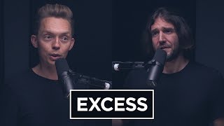 Ep. 157 | Excess