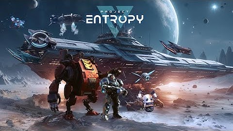 Project Entropy Gameplay Part 1 | Build Solar Plant & Mobilization Center | Sci-Fi Strategy MMO