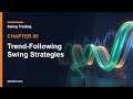 05 Trend-Following Swing Strategies | Swing Trading