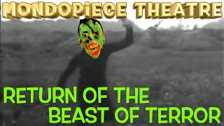 Return of the Beast of Terror - Mondopiece Theatre