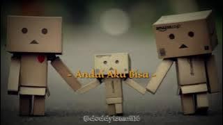 story wa andai aku bisa 30 detik (Ungu Band)