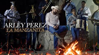 Arley Perez - La Manzanita (Video Oficial)