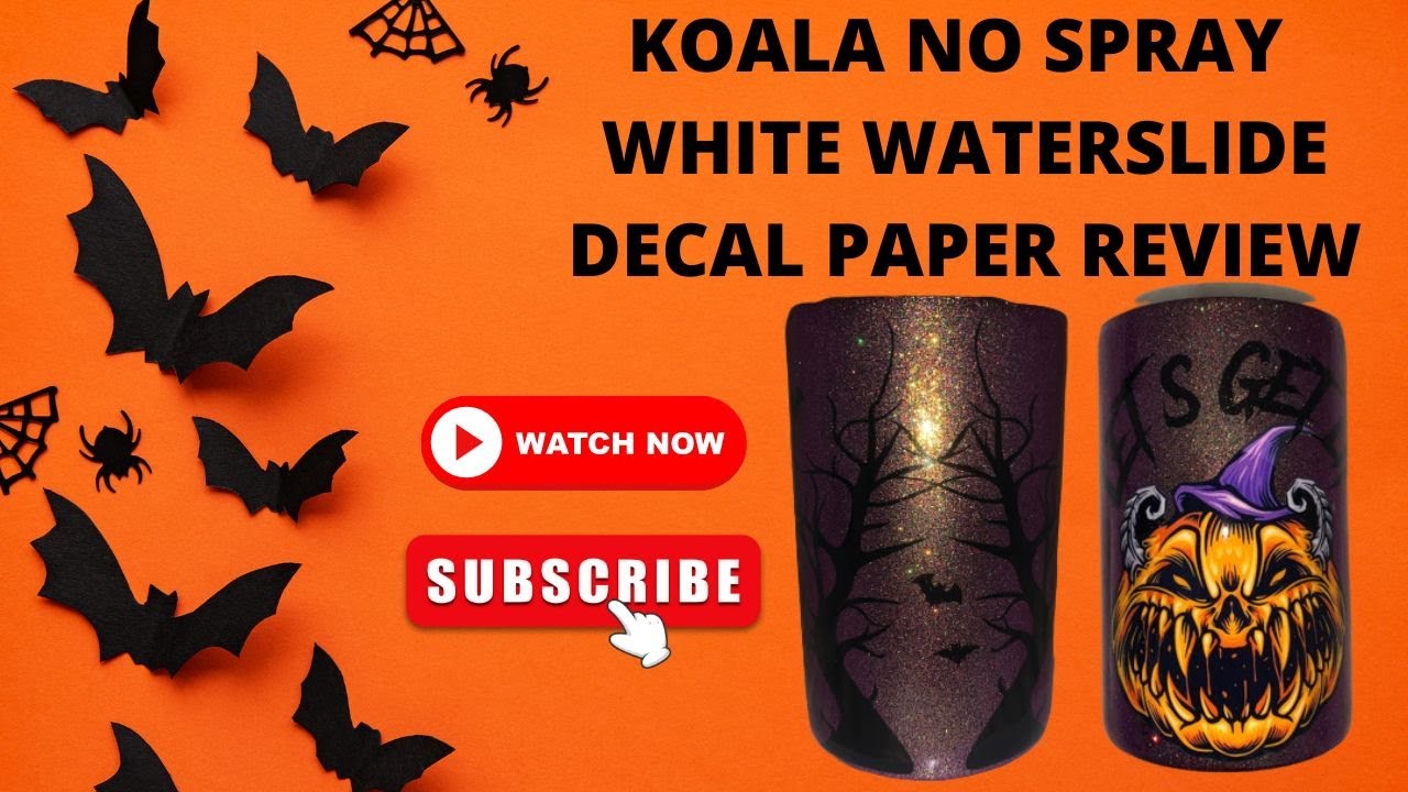 Reviewing Koala no spray waterslide. Tack it method. Clear waterslide. Halloween cup.
