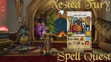 Wizard101 Nested Fury Spell Quest