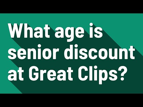 What age is senior discount at Great Clips?