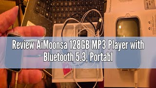 Review AiMoonsa 128GB MP3 Player with Bluetooth 5.3, Portable Digital Lossless Music Player with Bui