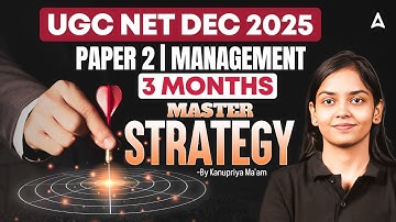 UGC NET Management Preparation | UGC NET Management 3 Month Strategy By Kanupriya Ma