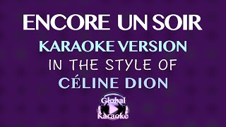 "Encore un Soir" Karaoke Video - In the Style of Céline Dion - Songs with Lyrics chords