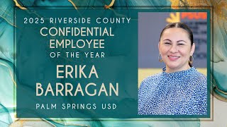 Erika Barragan - 2025 Riverside County Confidential Employee of the Year
