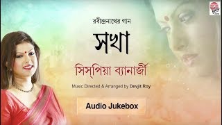 Album: sokha vocals by sispiya banerjee music directed & arranged
devjit roy