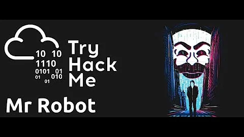 Mr Robot CTF Walkthrough Tryhackme (Step by Step)