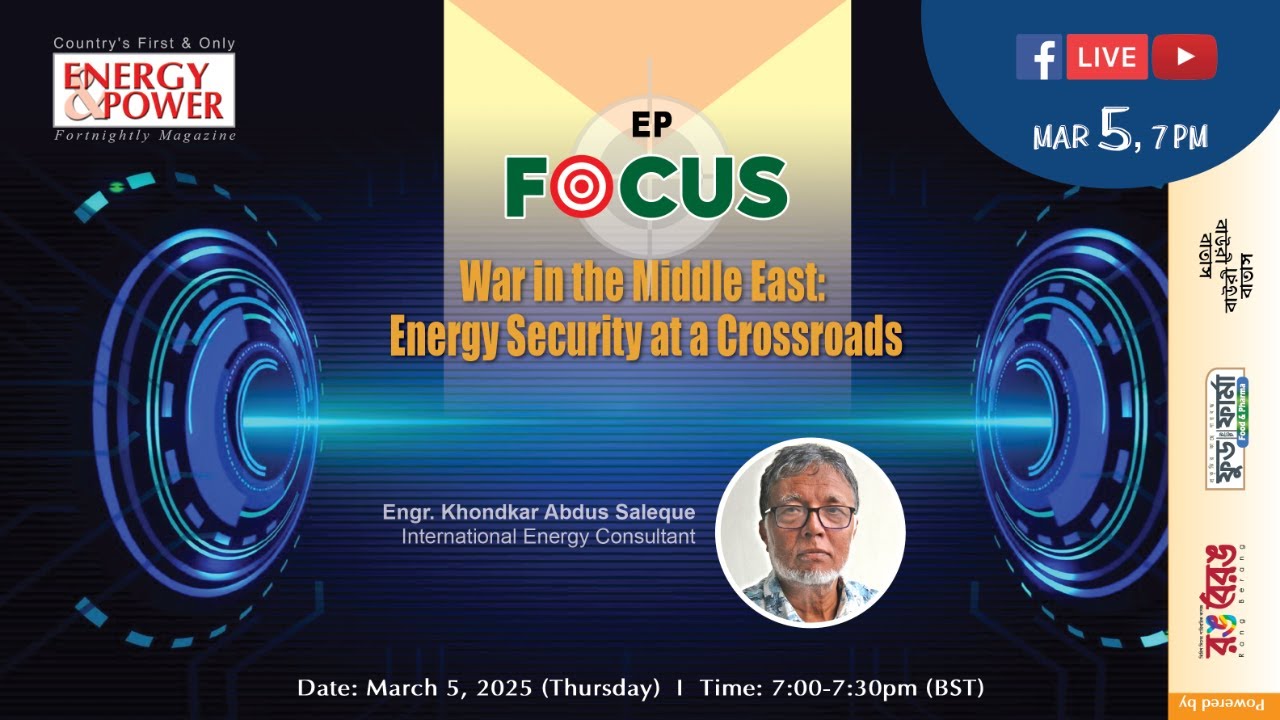 EP FOCUS: War in the Middle East: Energy Security at a Crossroads
